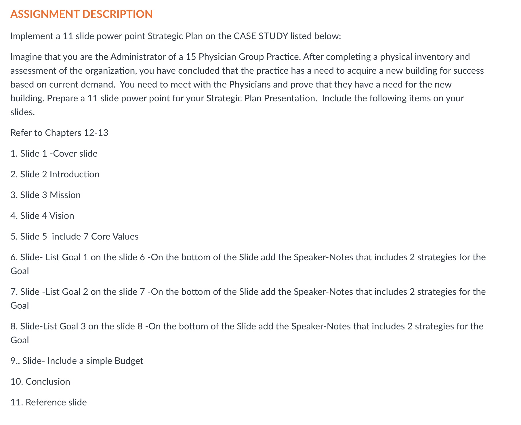  Implement a 11 slide power point Strategic Plan on the CASE