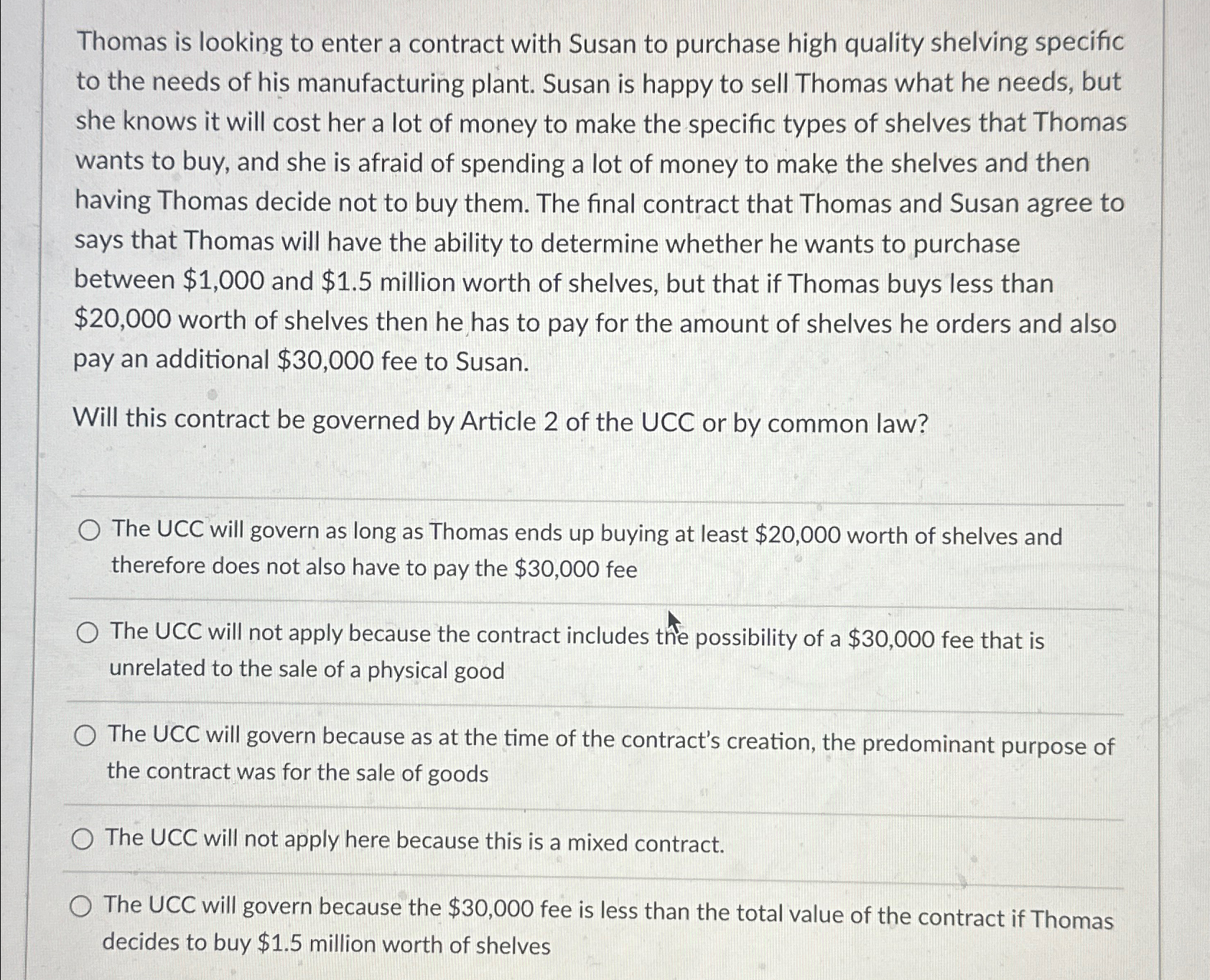  Thomas is looking to enter a contract with Susan to purchase