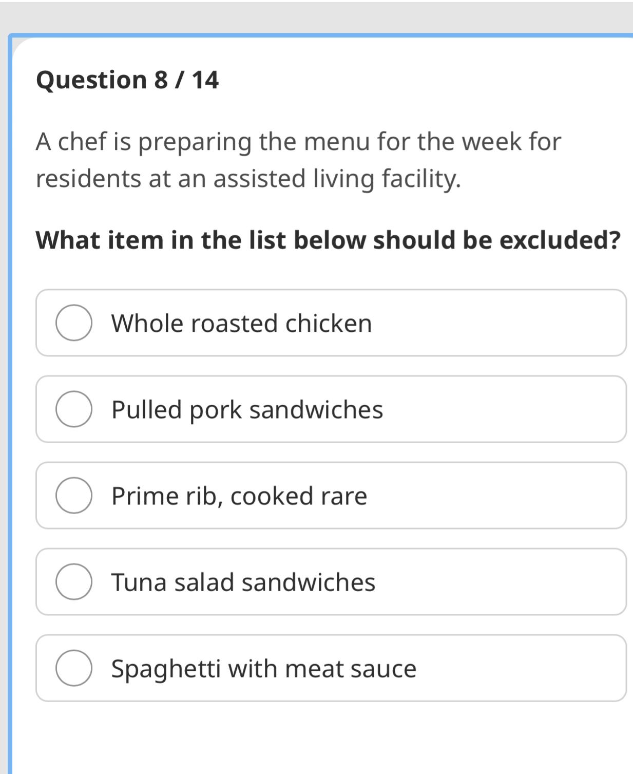  Question 8/14 A chef is preparing the menu for the week
