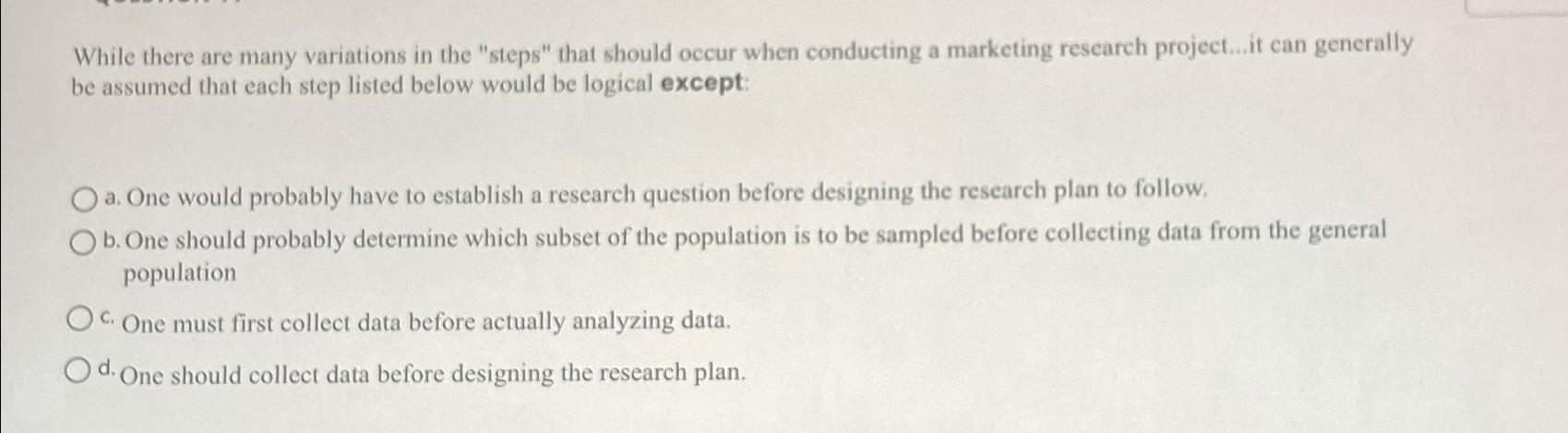  While there are many variations in the "steps" that should occur