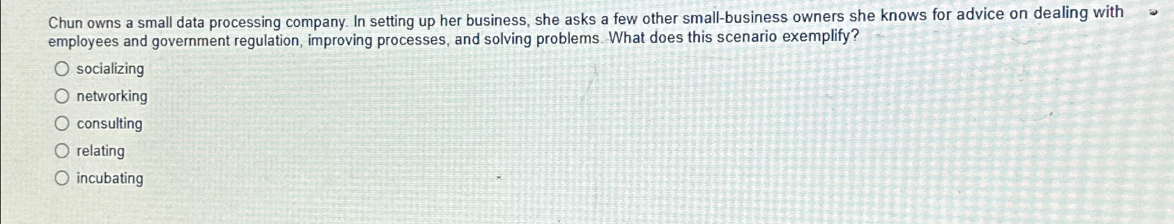  Chun owns a small data processing company. In setting up her