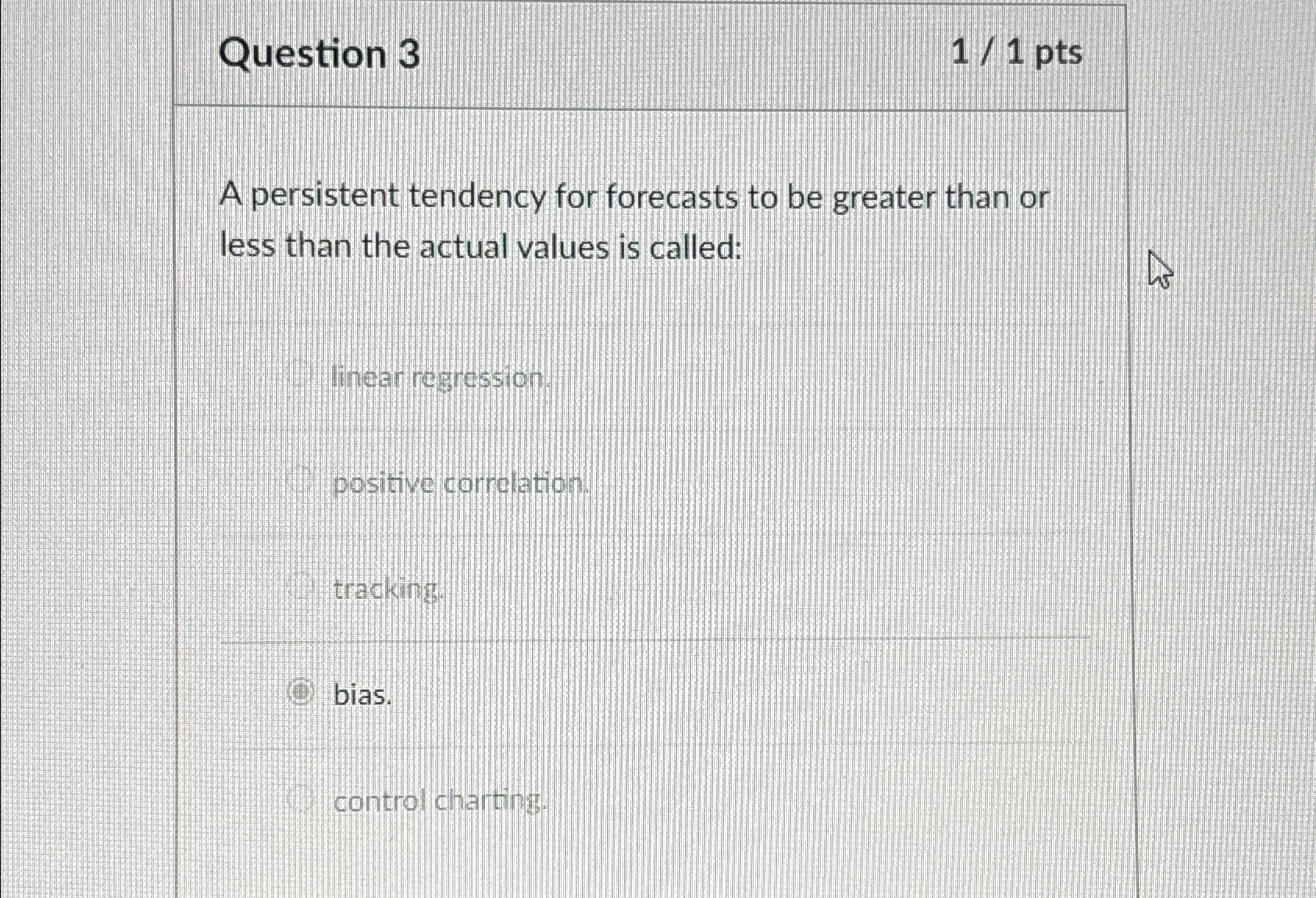  Question 3 11pts A persistent tendency for forecasts to be greater