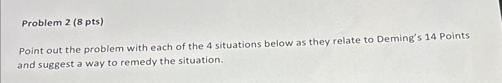  Problem 2(8 pts) Point out the problem with each of the