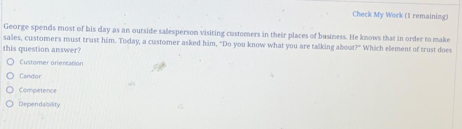  Check My Work (1 remaining) George spends most of his day