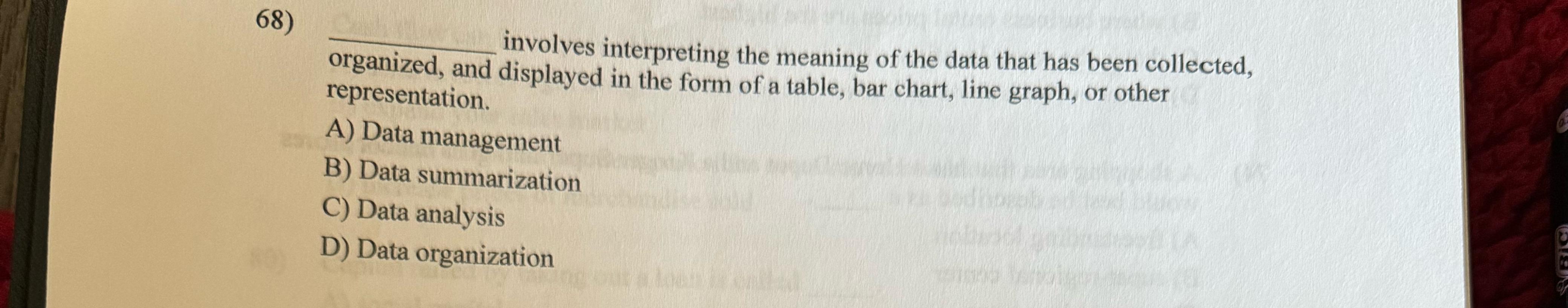  involves interpreting the meaning of the data that has been collected,