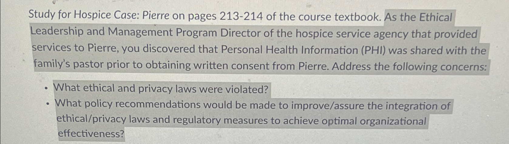 Study for Hospice Case: Pierre on pages 213-214 of the course