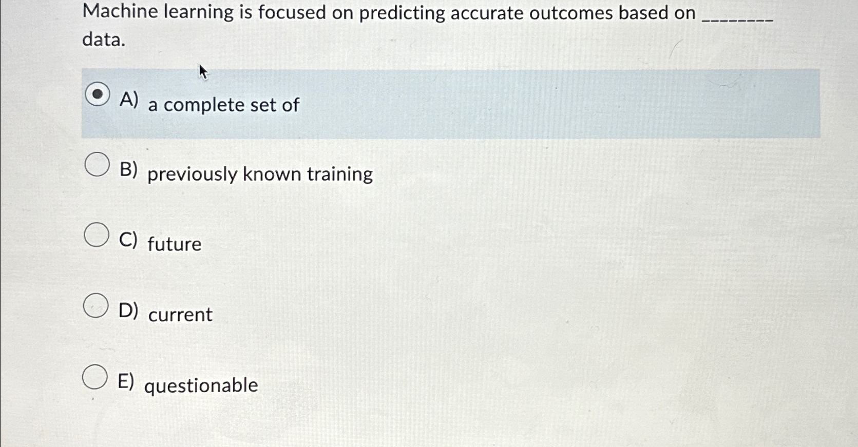 Machine learning is focused on predicting accurate outcomes based on data.