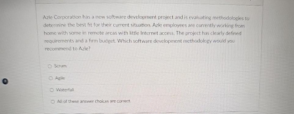  Azle Corporation has a new software development project and is evaliating