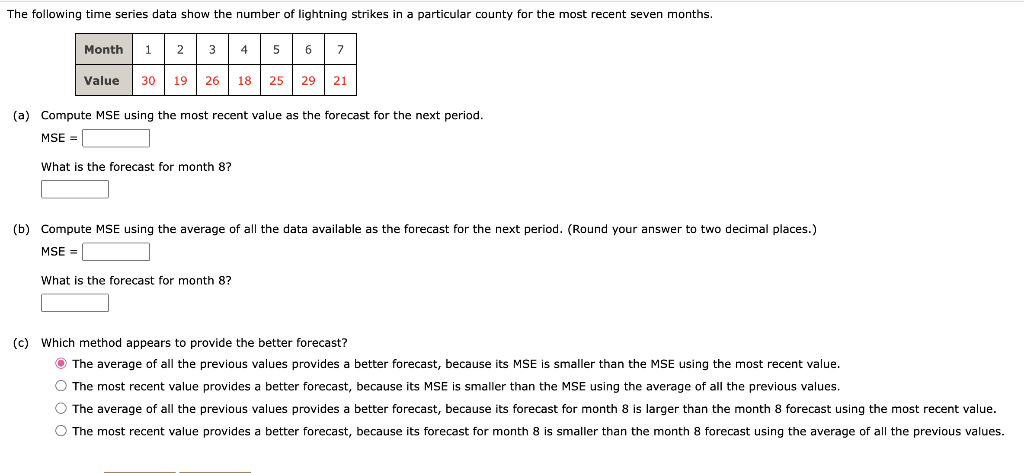 PLEASE ANSWER ALL PARTS!! (b) Compute MSE using the average of all