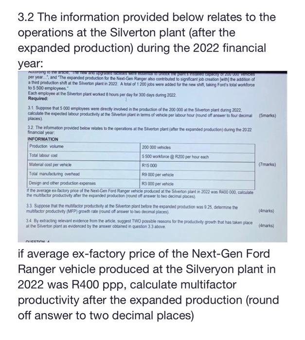  3.2 The information provided below relates to the operations at the