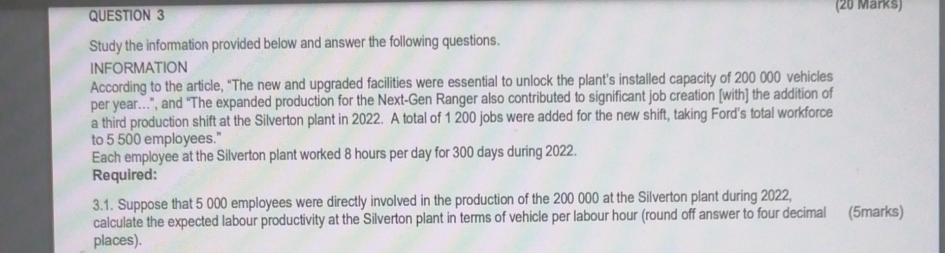  Study the information provided below and answer the following questions. INFORMATION