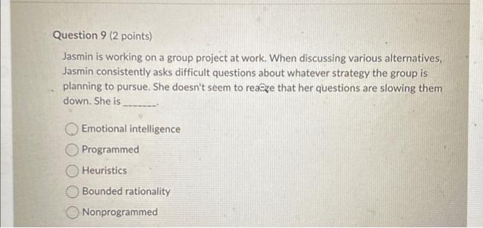  Jasmin is working on a group project at work. When discussing