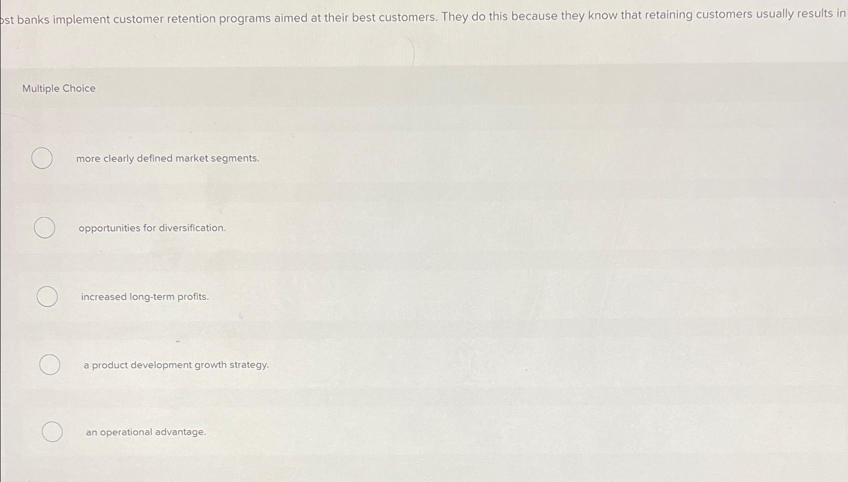 sst banks implement customer retention programs aimed at their best customers.