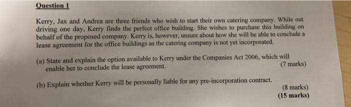 Answer question A) and B) Please Provide examples in answers Kerry, Jax
