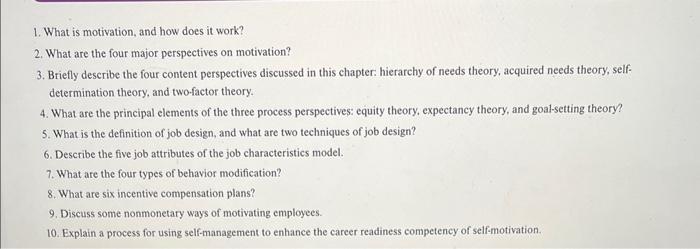  1. What is motivation, and how does it work? 2. What