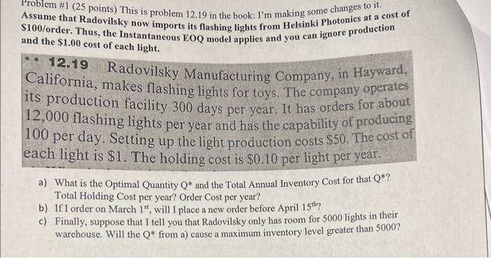  Problem \#1 (25 points) This is problem 12.19 in the book: