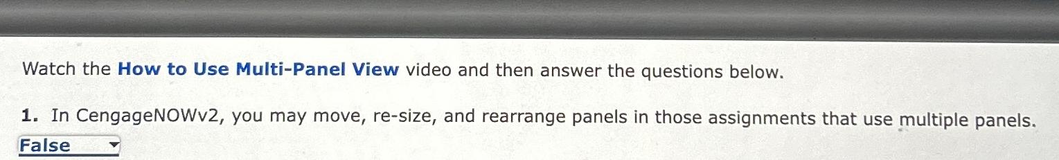 Watch the How to Use Multi-Panel View video and then answer