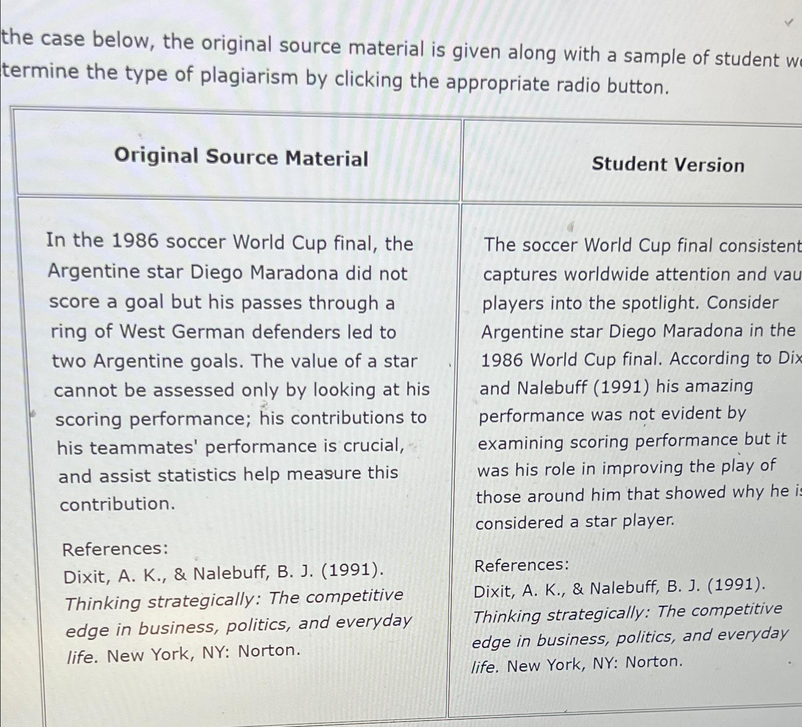  the case below, the original source material is given along with