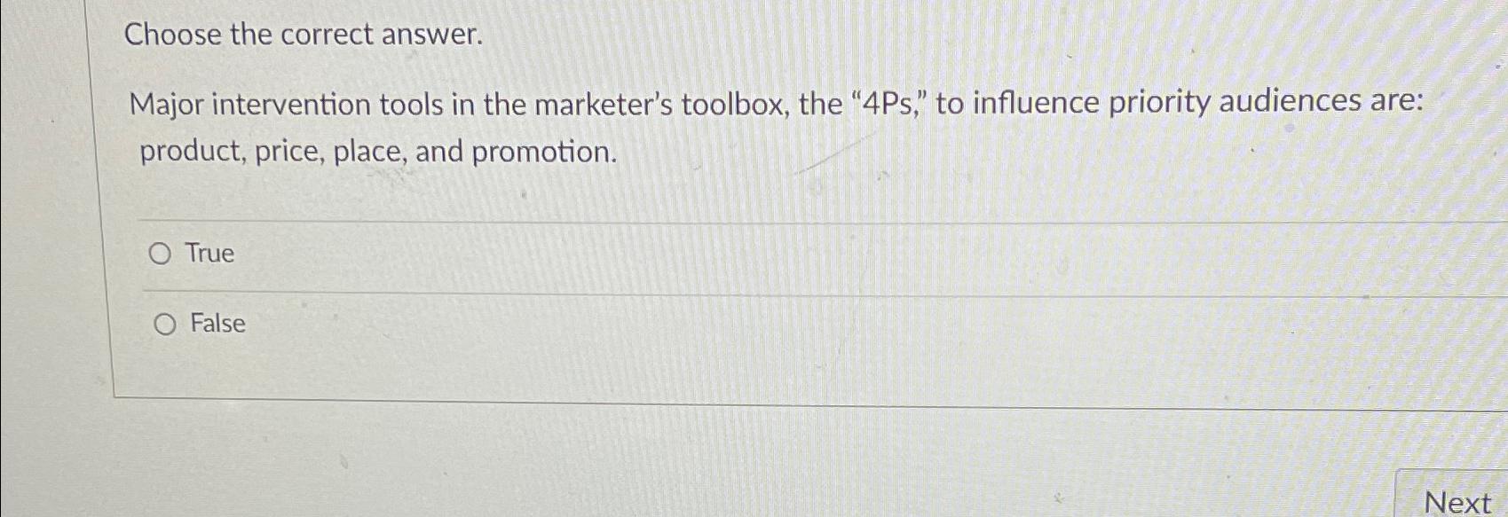  Choose the correct answer. Major intervention tools in the marketer's toolbox,
