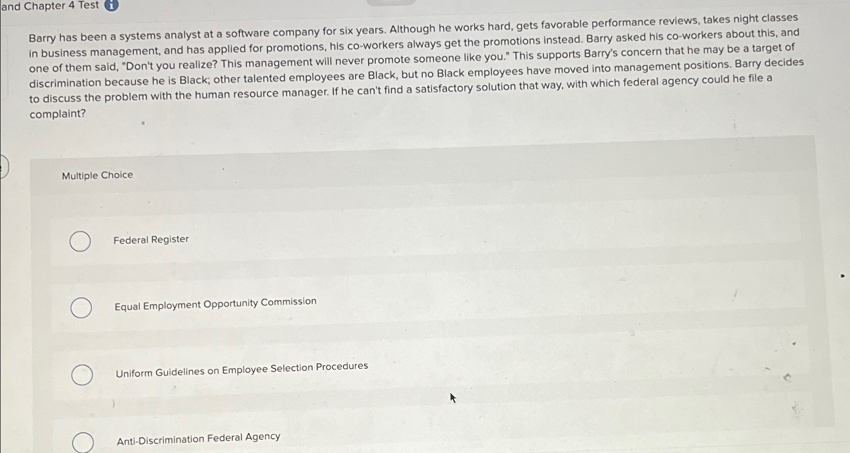  and Chapter 4 Test (i) Barry has been a systems analyst