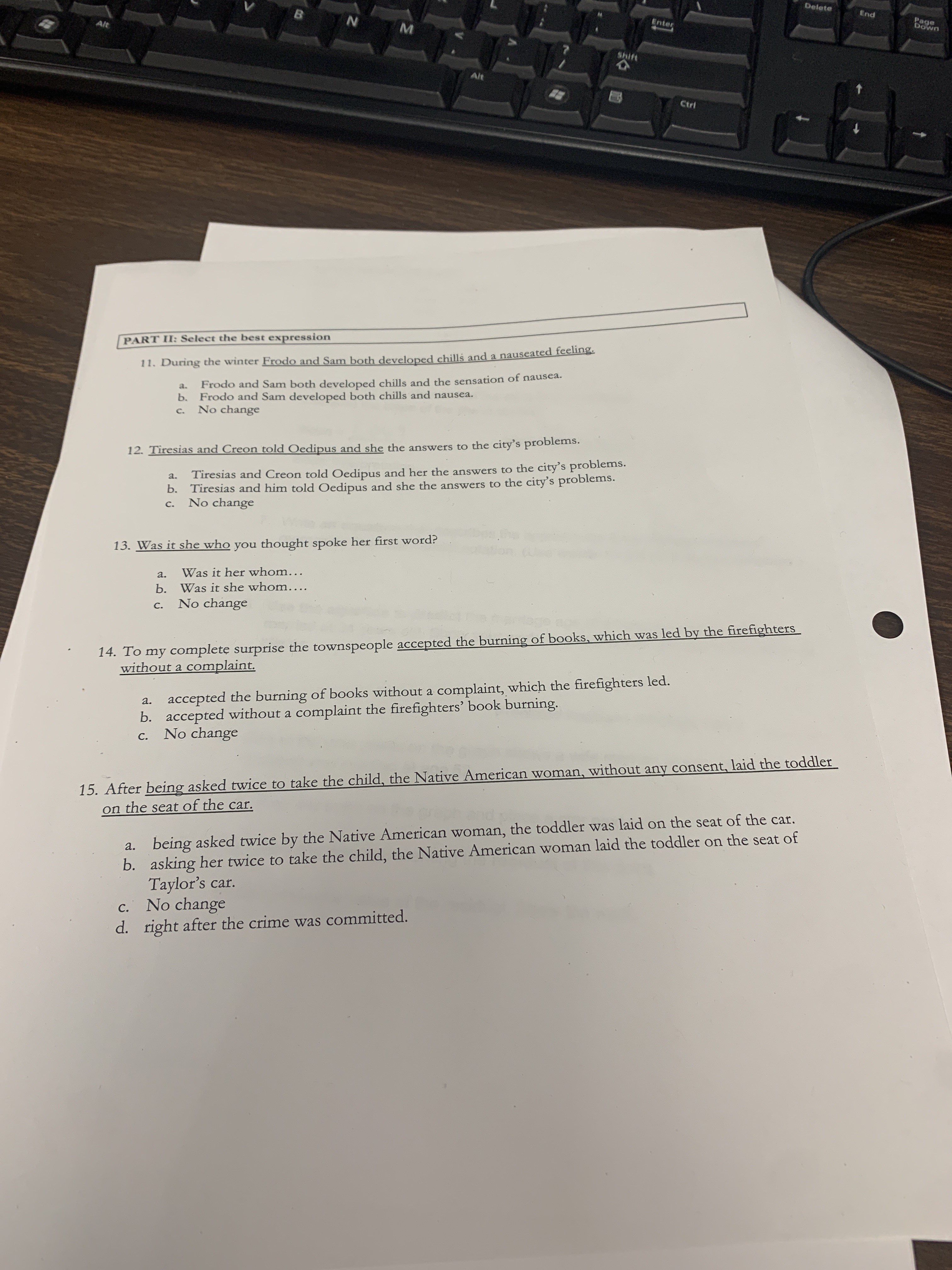  PART II: Select the best expression 11. During the winter Frodo