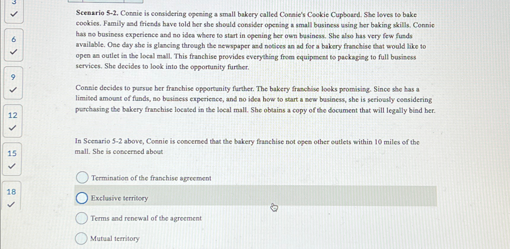  Scenario 5-2. Connie is considering opening a small bakery called Connie's