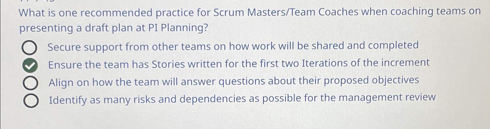  What is one recommended practice for Scrum Masters/Team Coaches when coaching