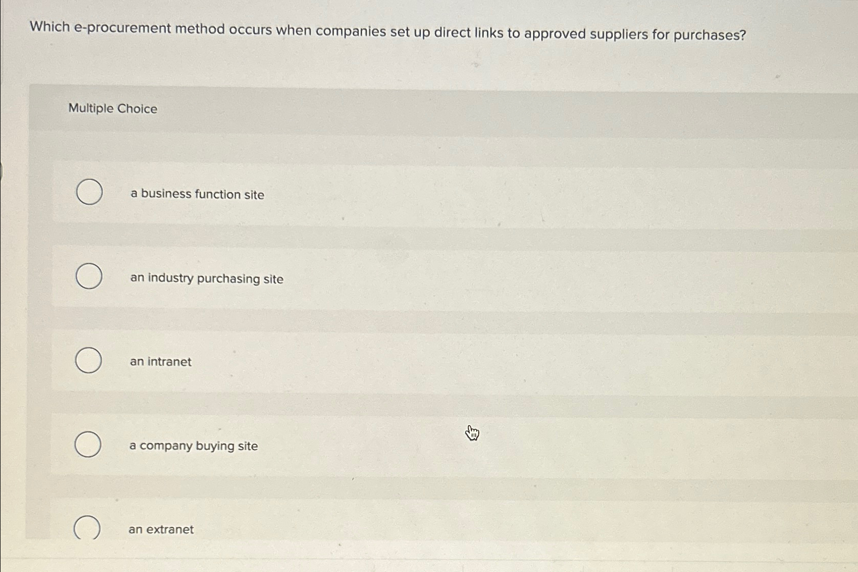  Which e-procurement method occurs when companies set up direct links to