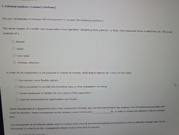  External analysis (Connect/Perform) Use vour knowiedge of strategic HR management to