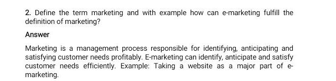  Define the term marketing and with example how can e-marketing fulfill