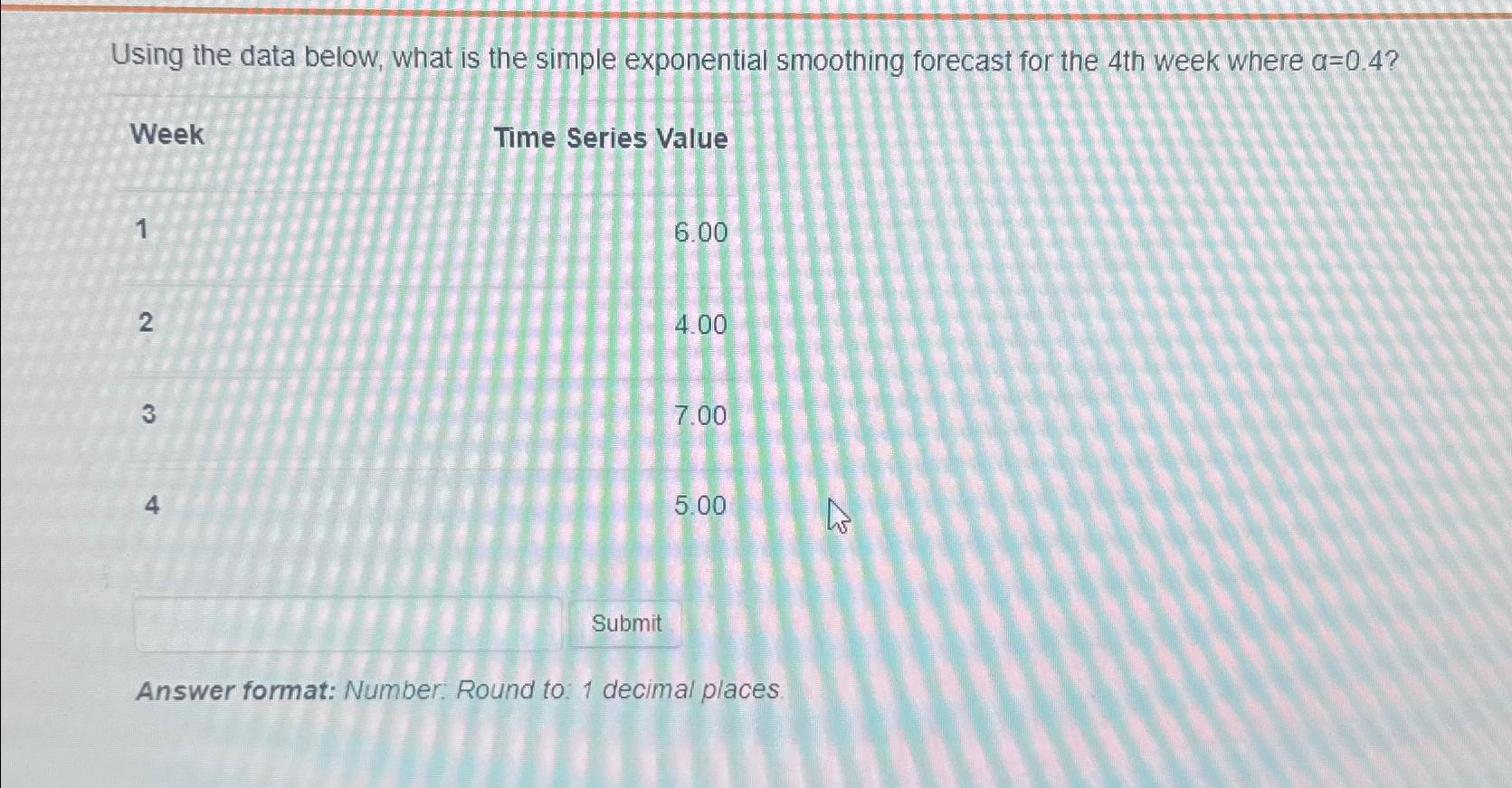  Using the data below, what is the simple exponential smoothing forecast
