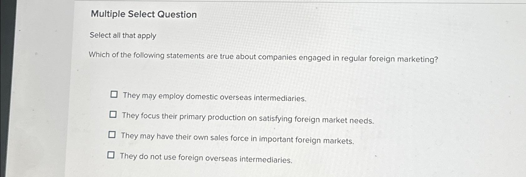  Multiple Select Question Select all that apply Which of the following