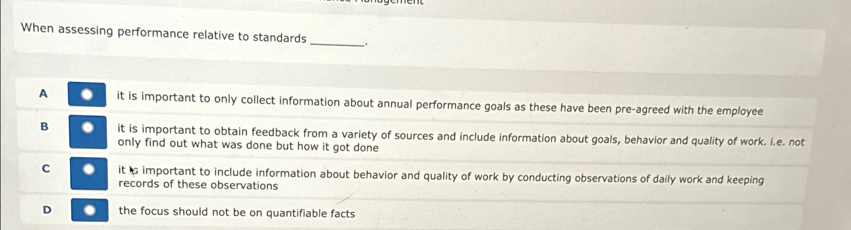  When assessing performance relative to standards A it is important to