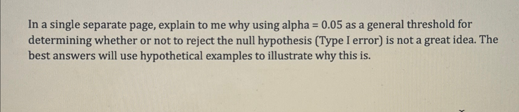  In a single separate page, explain to me why using alpha