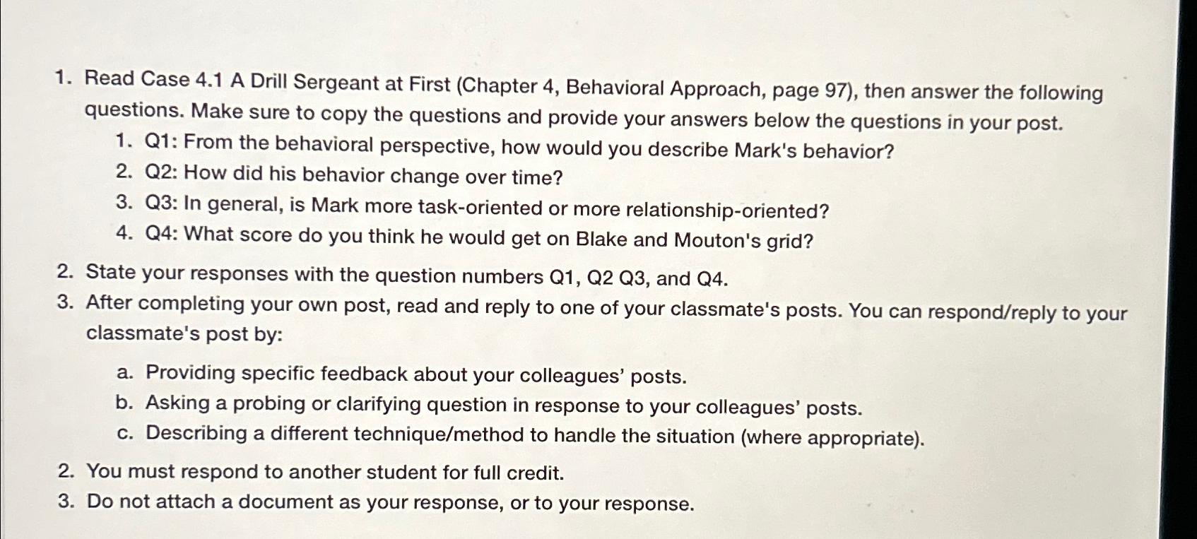  Read Case 4.1 A Drill Sergeant at First (Chapter 4, Behavioral