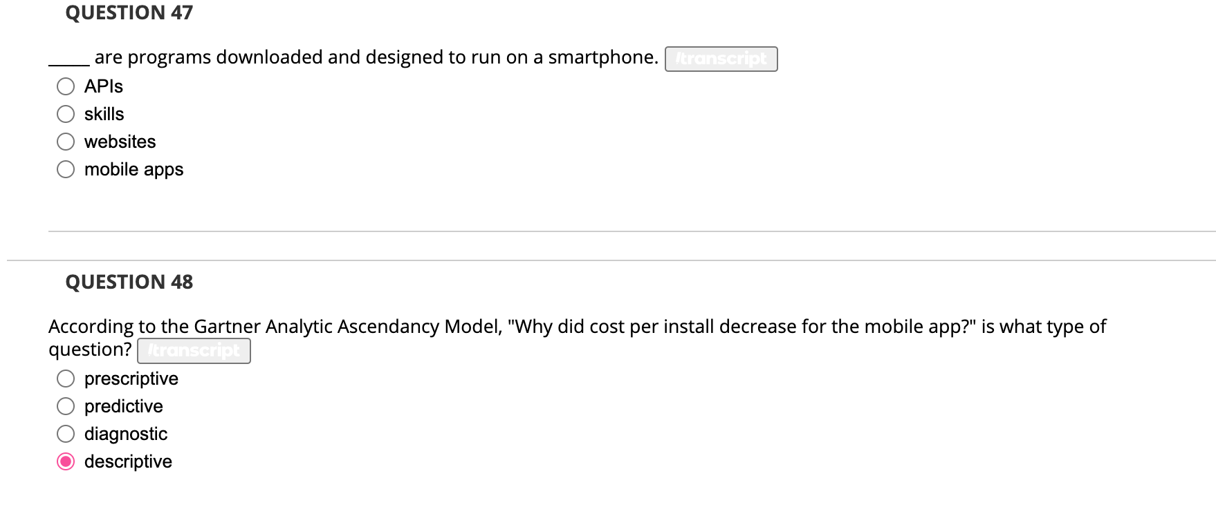  are programs downloaded and designed to run on a smartphone. APIs
