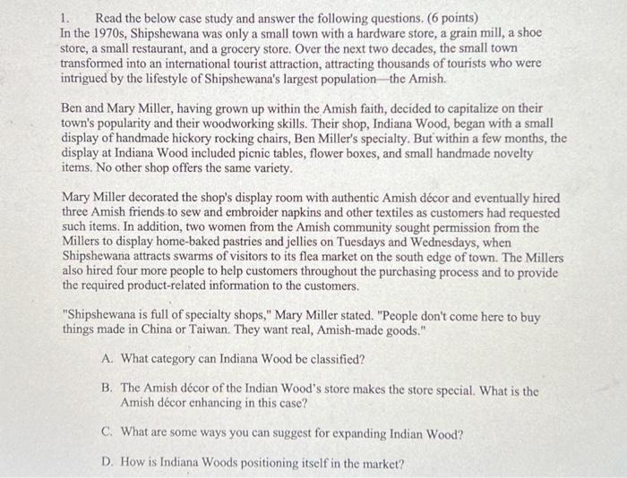  1. Read the below case study and answer the following questions.