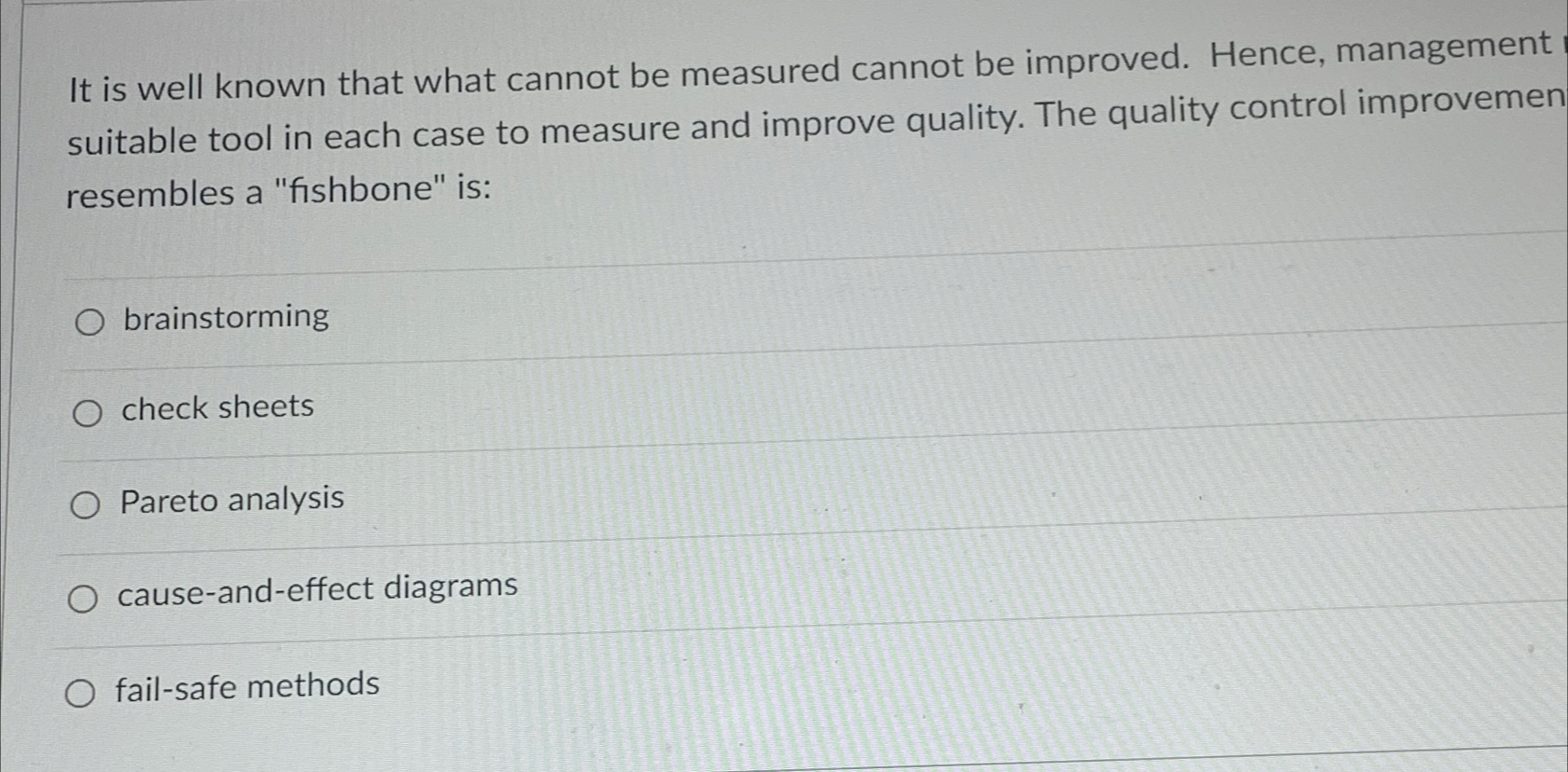  It is well known that what cannot be measured cannot be