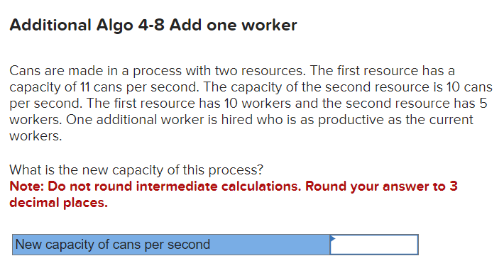  Cans are made in a process with two resources. The first