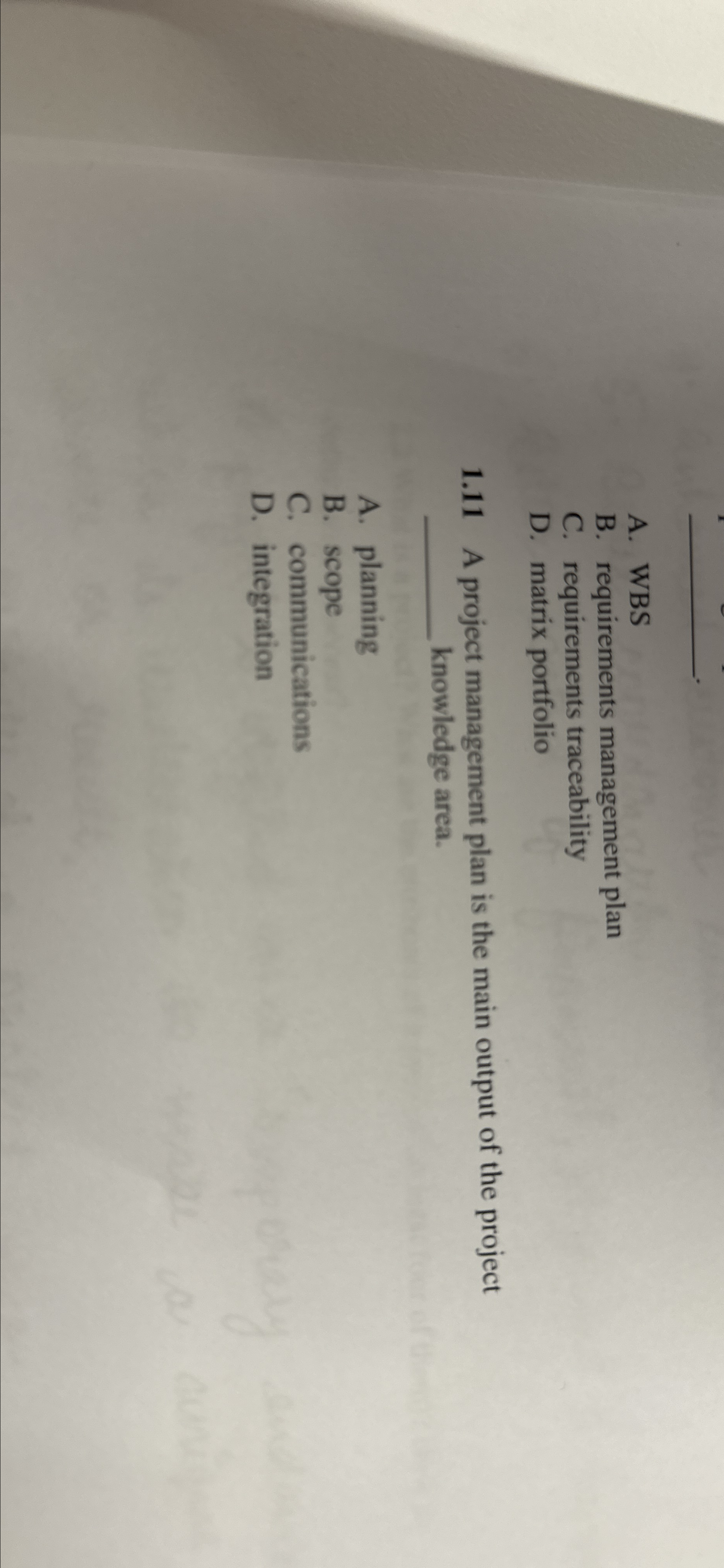  A. WBS B. requirements management plan C. requirements traceability D. matrix
