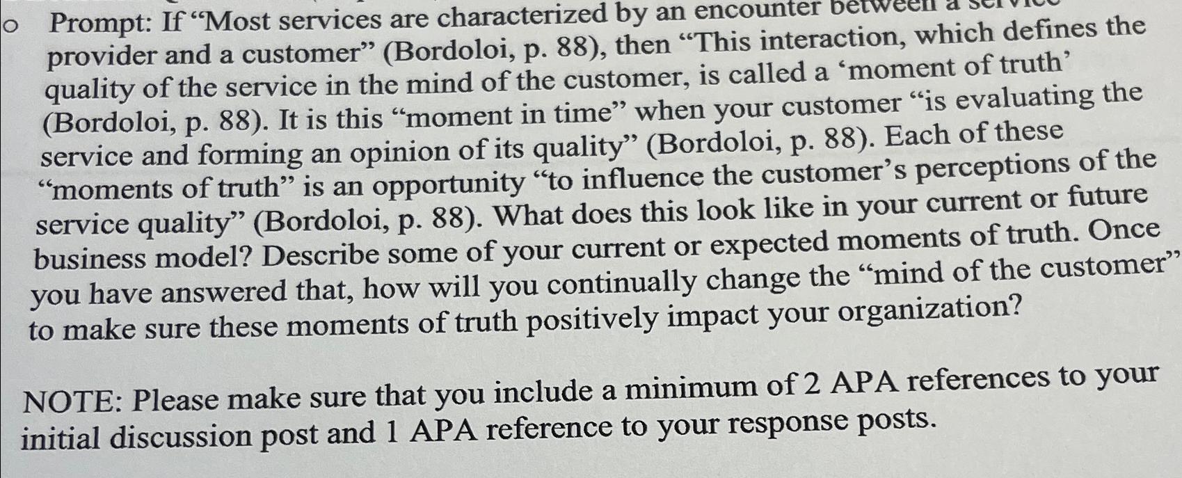  Prompt: If "Most services are characterized by an encounter between a