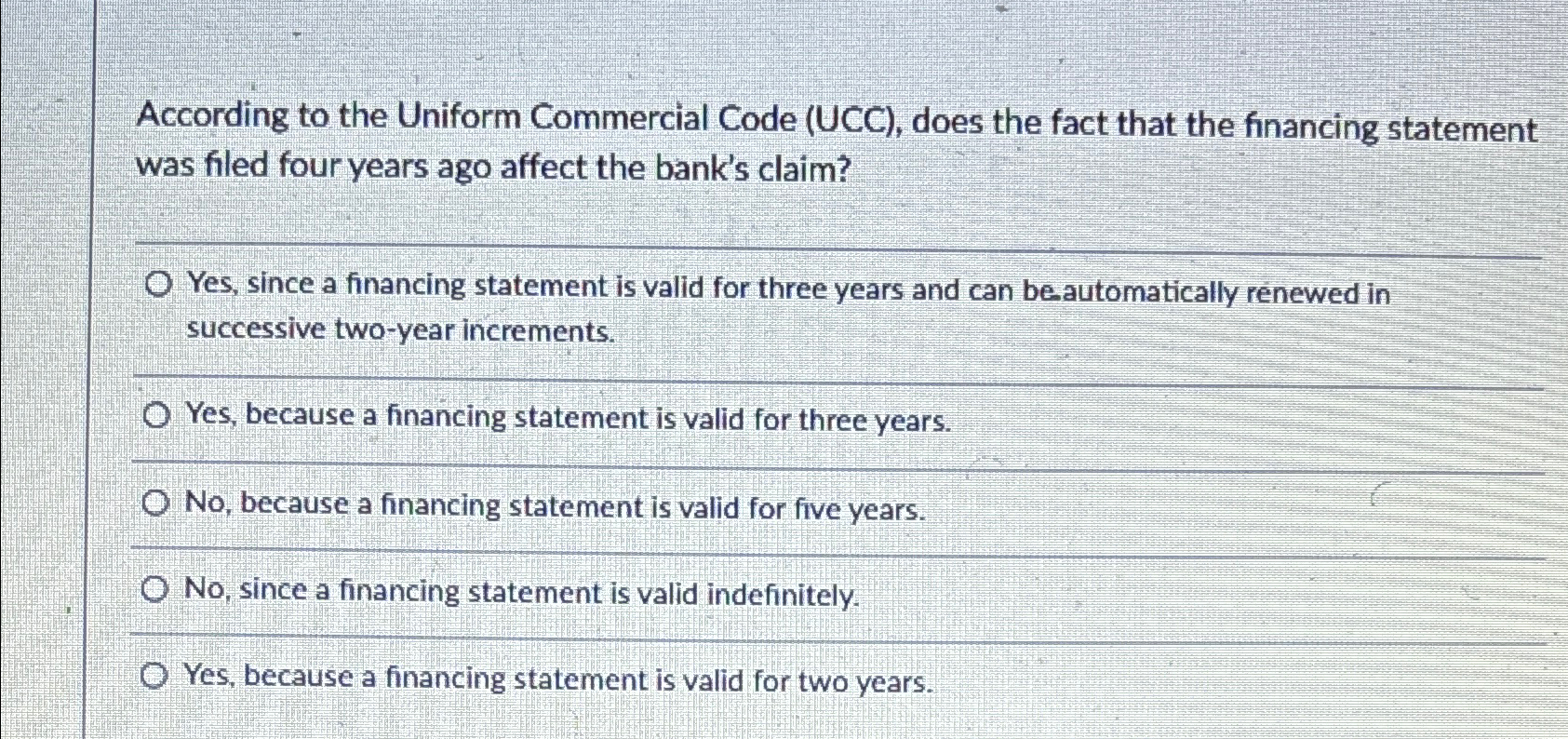  According to the Uniform Commercial Code (UCC), does the fact that