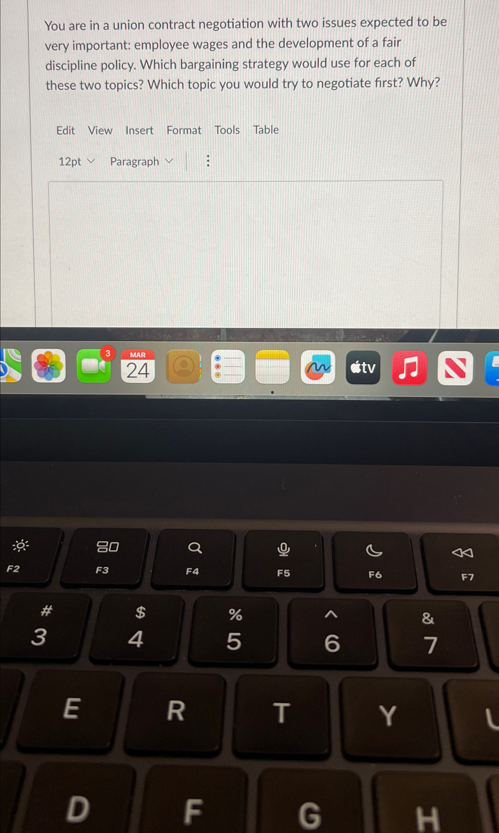 You are in a union contract negotiation with two issues expected