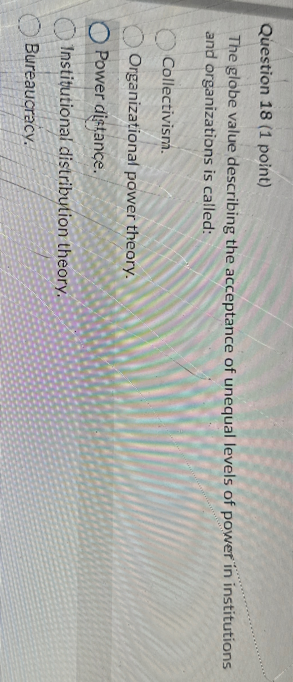  Question 18(1 point) The globe value describing the acceptance of unequal