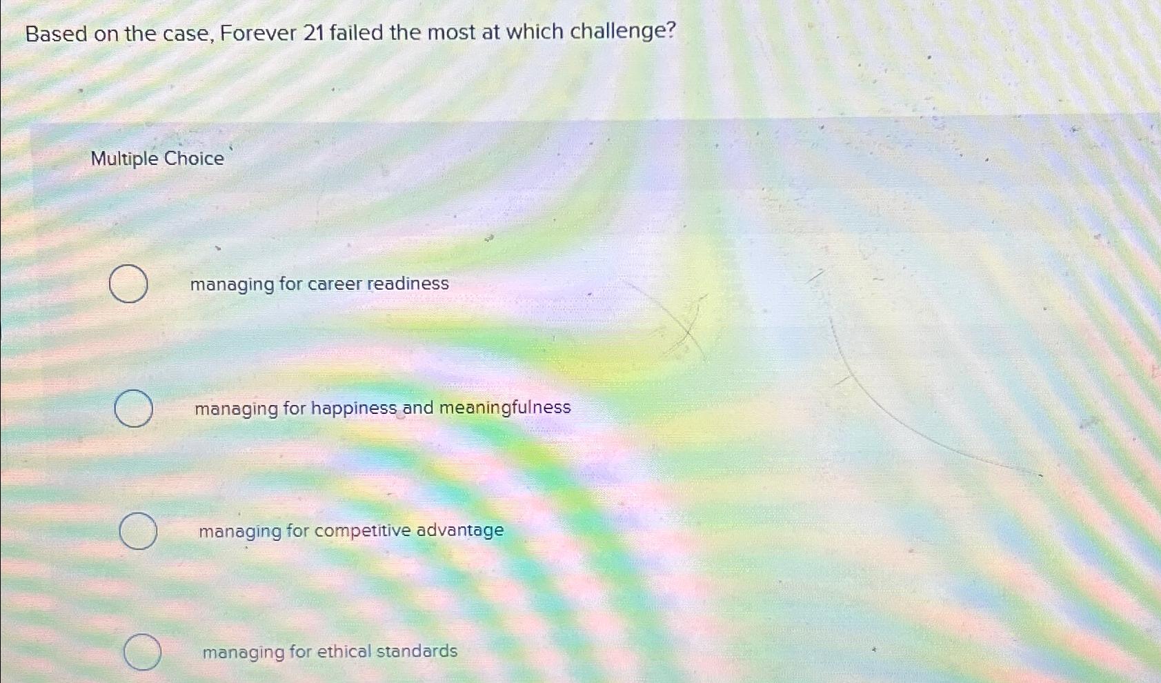  Based on the case, Forever 21 failed the most at which