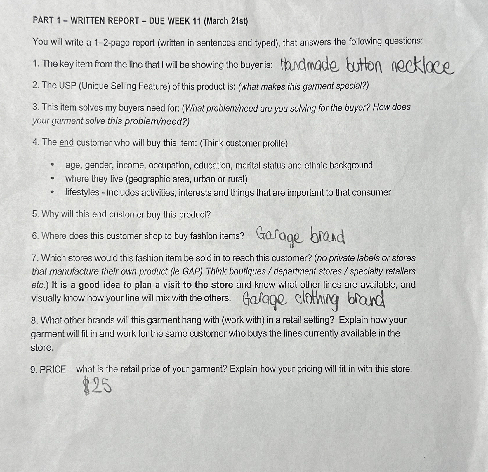  PART 1- WRITTEN REPORT - DUE WEEK 11(March 21st) You will