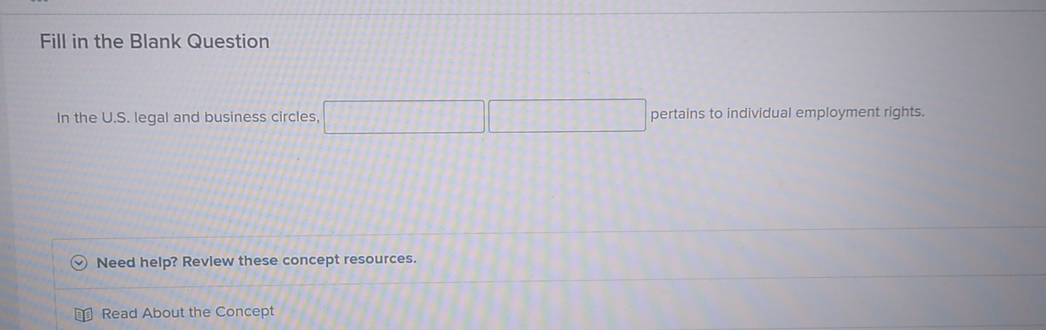  Fill in the Blank Question In the U.S. legal and business