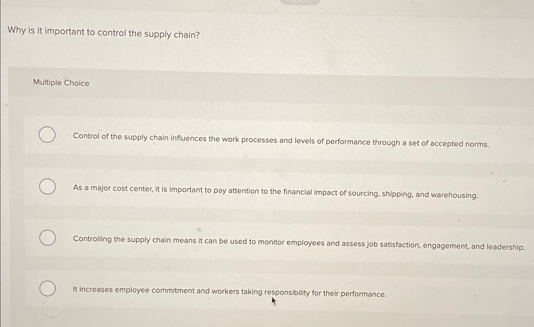  Why is it important to control the supply chain? Multiple Choice
