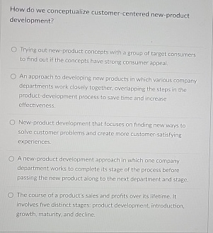  How do we conceptualize customer-centered new-product development? Trying out new-product concepts