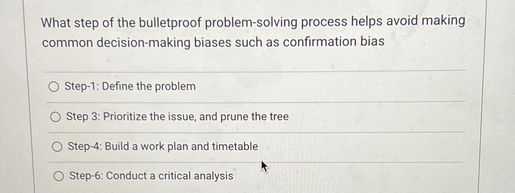 What step of the bulletproof problem-solving process helps avoid making common